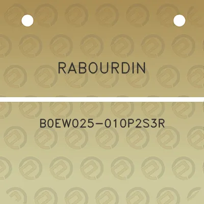 rabourdin-b0ew025-010p2s3r