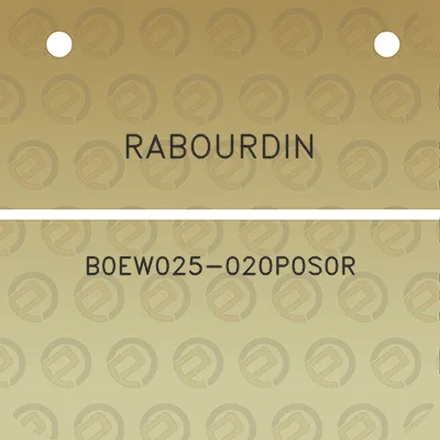 rabourdin-b0ew025-020p0s0r