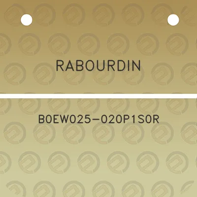 rabourdin-b0ew025-020p1s0r