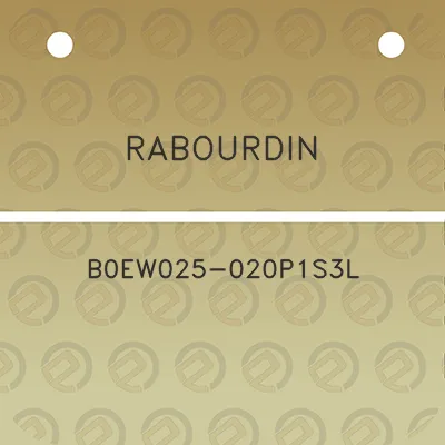 rabourdin-b0ew025-020p1s3l