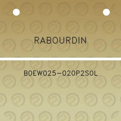 rabourdin-b0ew025-020p2s0l