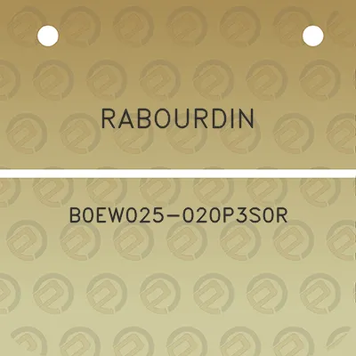 rabourdin-b0ew025-020p3s0r