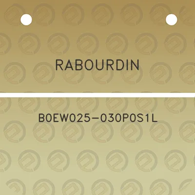 rabourdin-b0ew025-030p0s1l