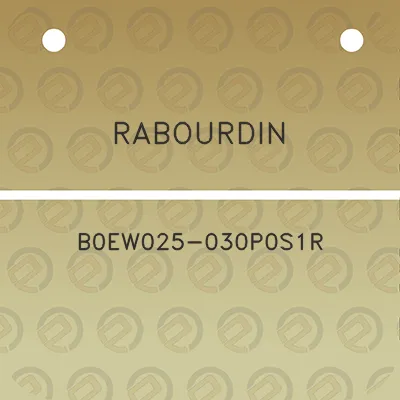 rabourdin-b0ew025-030p0s1r