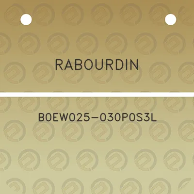 rabourdin-b0ew025-030p0s3l