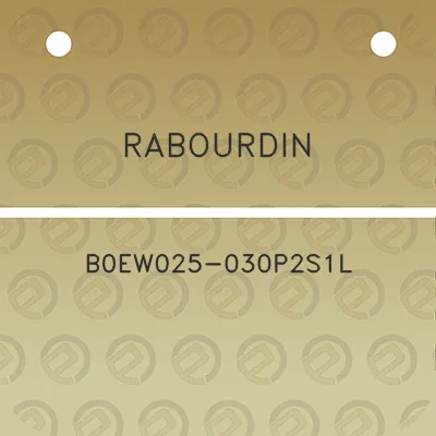 rabourdin-b0ew025-030p2s1l