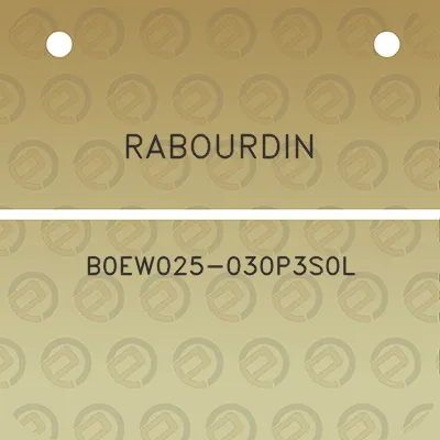 rabourdin-b0ew025-030p3s0l