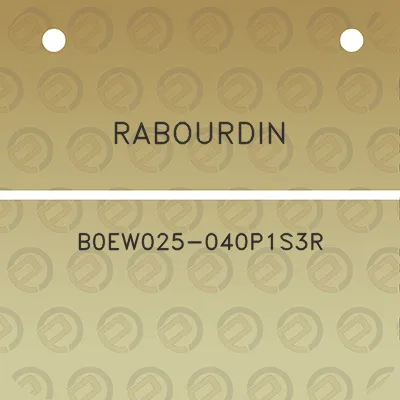 rabourdin-b0ew025-040p1s3r