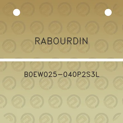 rabourdin-b0ew025-040p2s3l