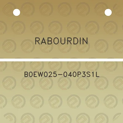 rabourdin-b0ew025-040p3s1l