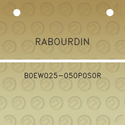 rabourdin-b0ew025-050p0s0r