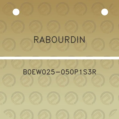 rabourdin-b0ew025-050p1s3r