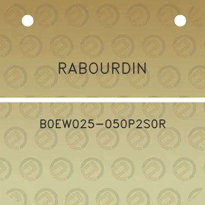 rabourdin-b0ew025-050p2s0r