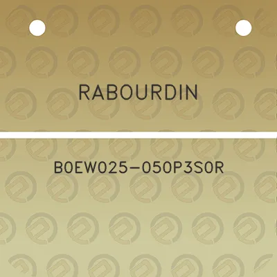 rabourdin-b0ew025-050p3s0r