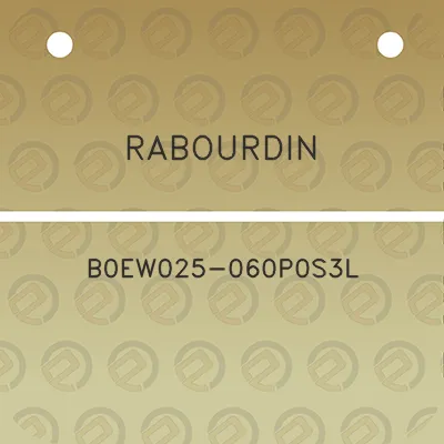 rabourdin-b0ew025-060p0s3l