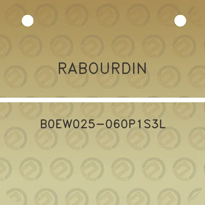 rabourdin-b0ew025-060p1s3l