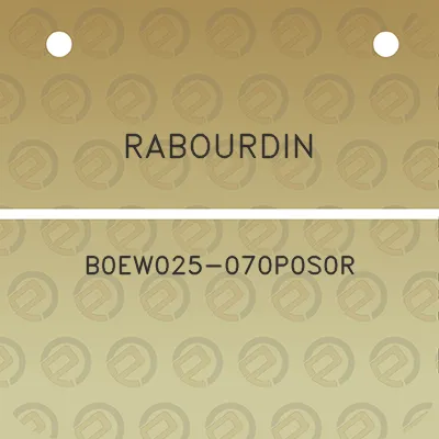 rabourdin-b0ew025-070p0s0r