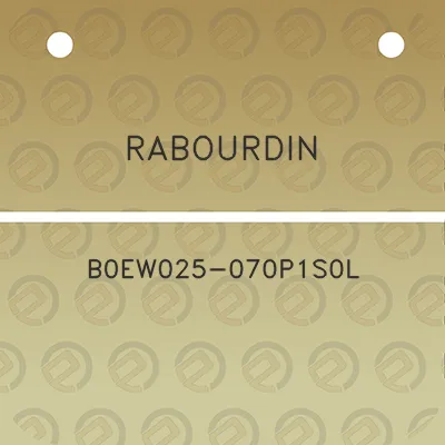 rabourdin-b0ew025-070p1s0l