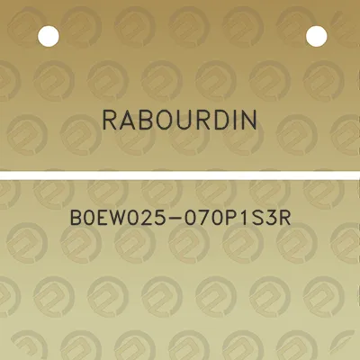 rabourdin-b0ew025-070p1s3r