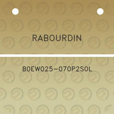 rabourdin-b0ew025-070p2s0l