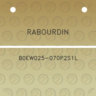 rabourdin-b0ew025-070p2s1l