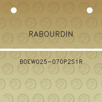 rabourdin-b0ew025-070p2s1r