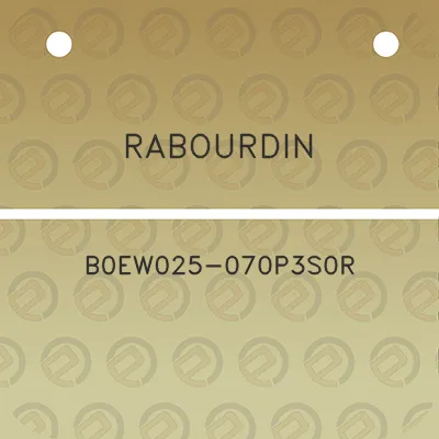 rabourdin-b0ew025-070p3s0r