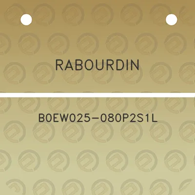 rabourdin-b0ew025-080p2s1l