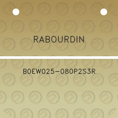 rabourdin-b0ew025-080p2s3r