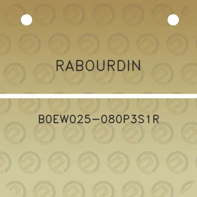 rabourdin-b0ew025-080p3s1r