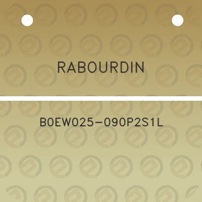 rabourdin-b0ew025-090p2s1l