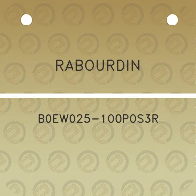 rabourdin-b0ew025-100p0s3r