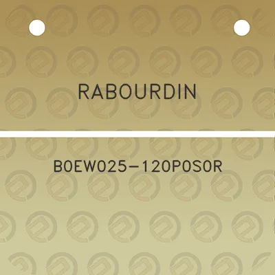 rabourdin-b0ew025-120p0s0r