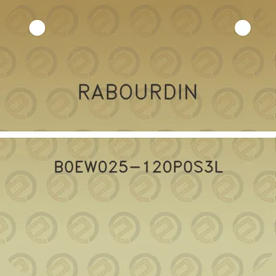 rabourdin-b0ew025-120p0s3l