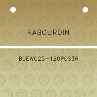 rabourdin-b0ew025-120p0s3r