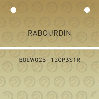 rabourdin-b0ew025-120p3s1r