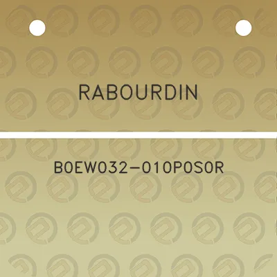 rabourdin-b0ew032-010p0s0r