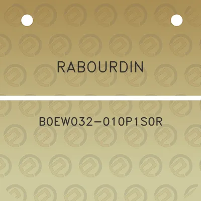 rabourdin-b0ew032-010p1s0r