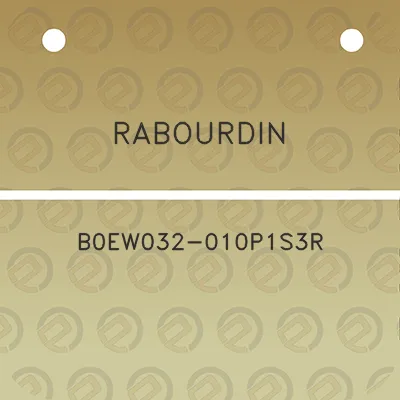 rabourdin-b0ew032-010p1s3r