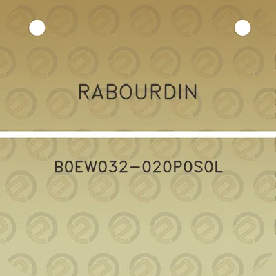 rabourdin-b0ew032-020p0s0l