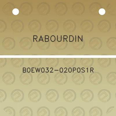 rabourdin-b0ew032-020p0s1r