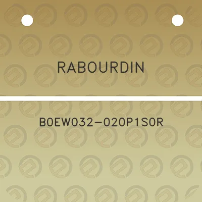 rabourdin-b0ew032-020p1s0r