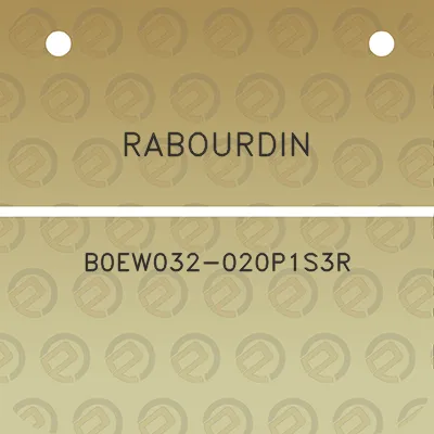 rabourdin-b0ew032-020p1s3r