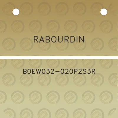 rabourdin-b0ew032-020p2s3r