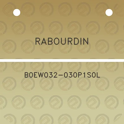 rabourdin-b0ew032-030p1s0l