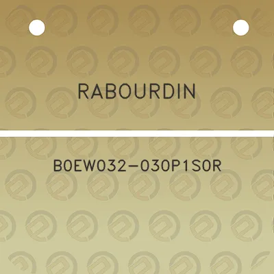 rabourdin-b0ew032-030p1s0r