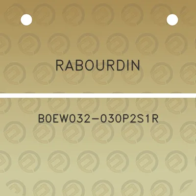 rabourdin-b0ew032-030p2s1r