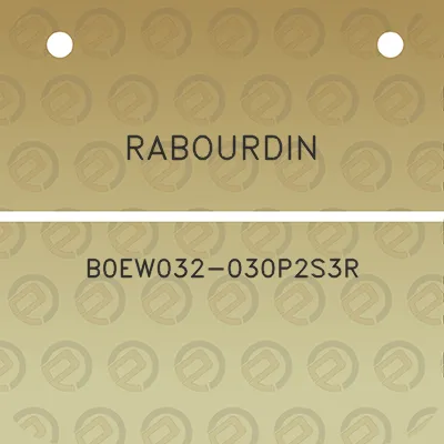 rabourdin-b0ew032-030p2s3r