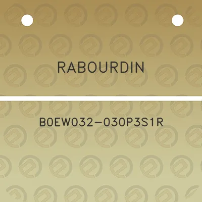 rabourdin-b0ew032-030p3s1r