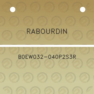 rabourdin-b0ew032-040p2s3r